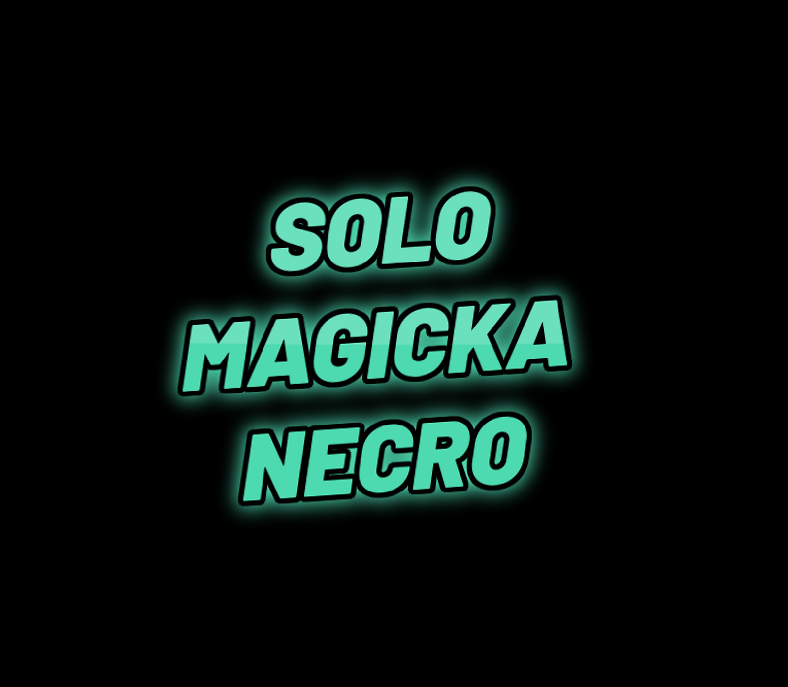 SOLO MAGICKA NECRO DONE.png